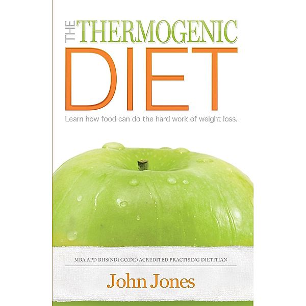 The Thermogenic Diet / Exisle Publishing, John Jones