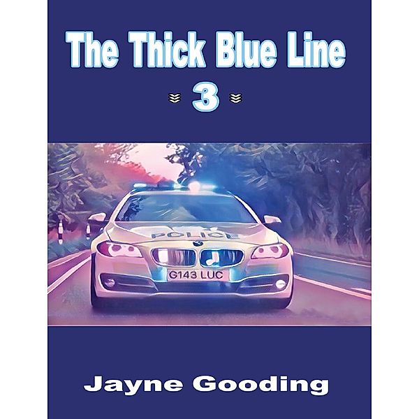 The Thick Blue Line 3, Jayne Gooding