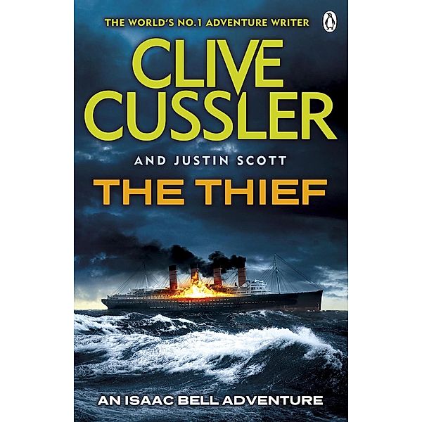 The Thief / Isaac Bell, Clive Cussler, Justin Scott