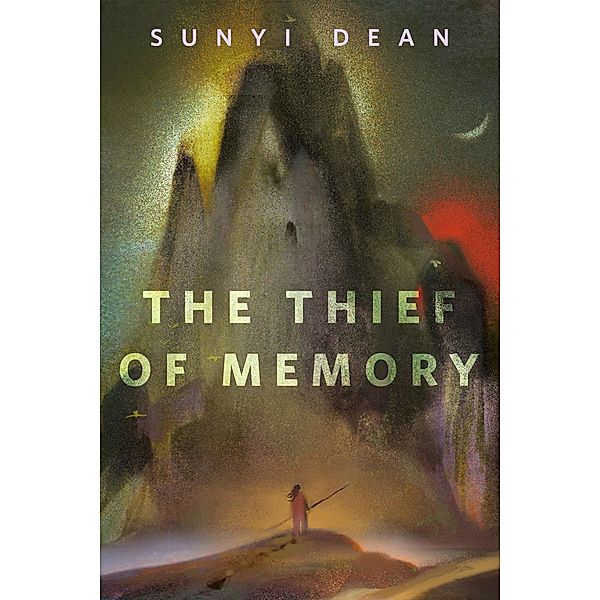 The Thief of Memory / Tor Books, Sunyi Dean