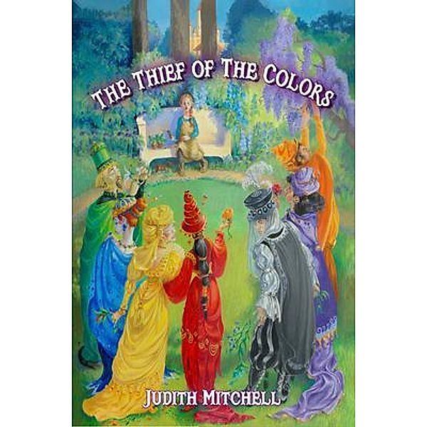 The Thief of The Colors / Crown Books NYC, Judith Mitchell