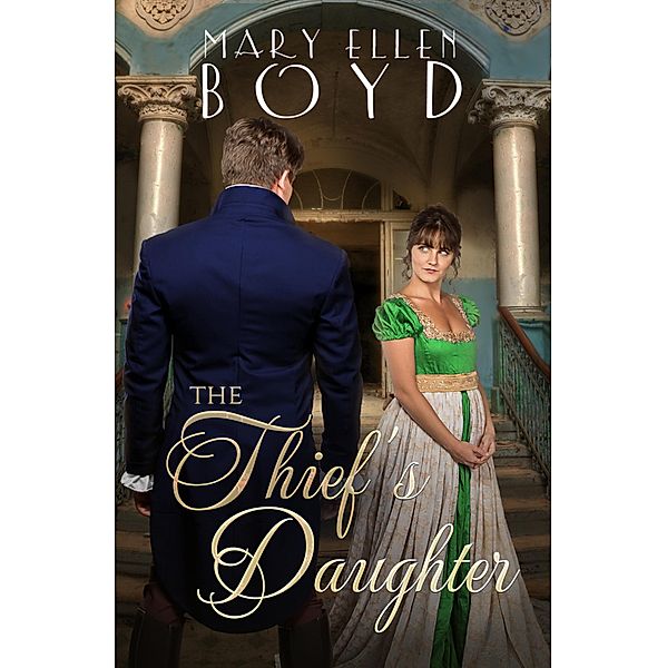 The Thief's Daughter, Mary Ellen Boyd