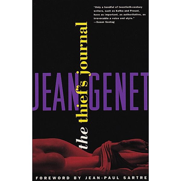 The Thief's Journal / Genet, Jean, Jean Genet