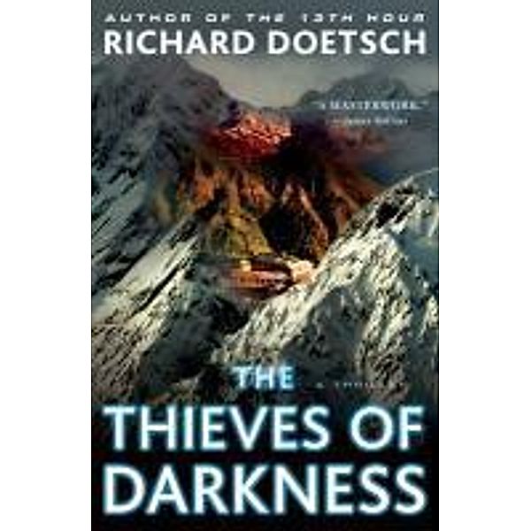 The Thieves of Darkness, Richard Doetsch