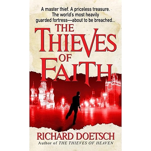 The Thieves of Faith / Michael St. Pierre Bd.2, Richard Doetsch