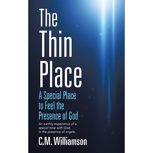The Thin Place, C. M. Williamson