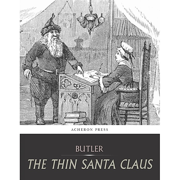 The Thin Santa Claus, Ellis Parker Butler