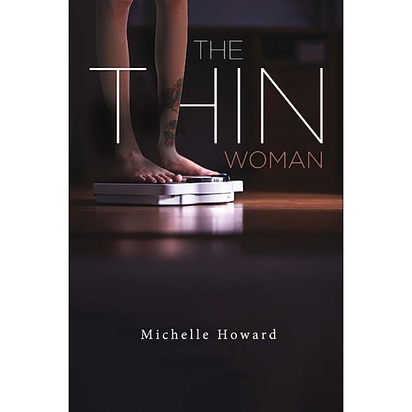 The Thin Woman, Michelle Howard