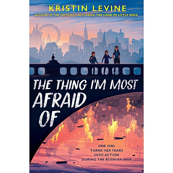 The Thing I'm Most Afraid Of, Kristin Levine