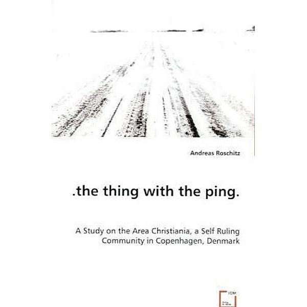 .the thing with the ping.; ., Andreas Roschitz