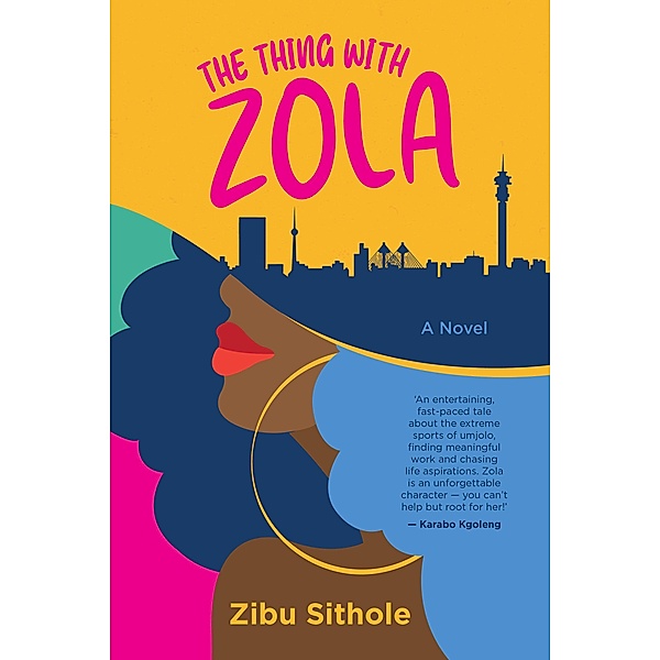 The Thing with Zola, Zibu Sithole