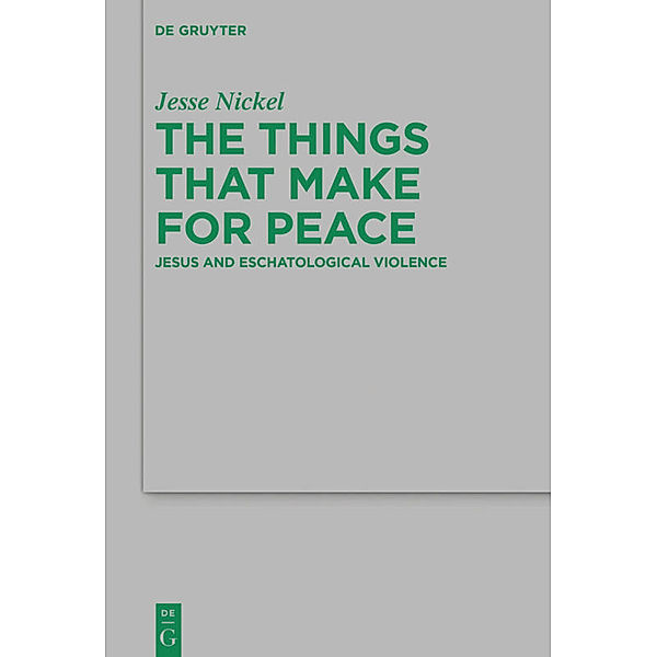 The Things that Make for Peace, Jesse P. Nickel