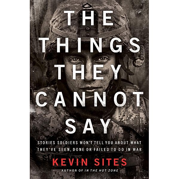 The Things They Cannot Say, Kevin Sites