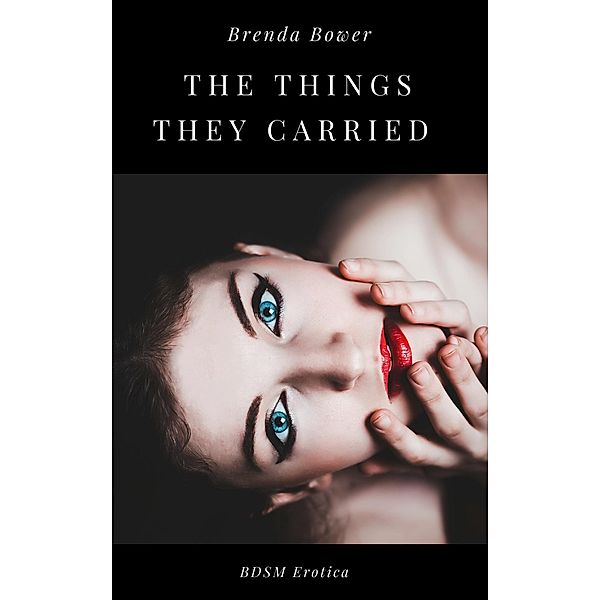 The Things They Carried, Brenda Bower