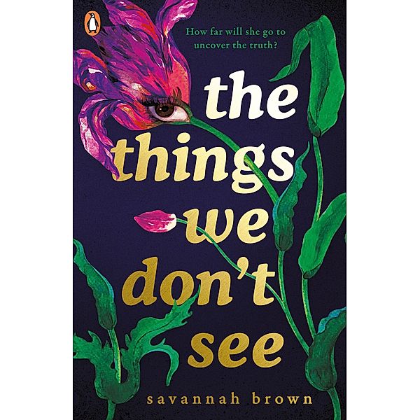 The Things We Don't See, Savannah Brown