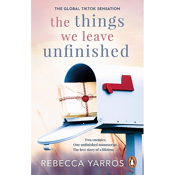 The Things We Leave Unfinished, Rebecca Yarros