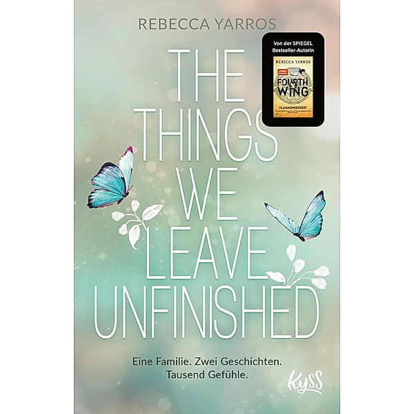 The Things we leave unfinished, Rebecca Yarros