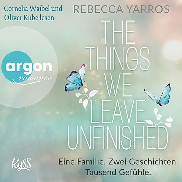 The things we leave unfinished, Rebecca Yarros