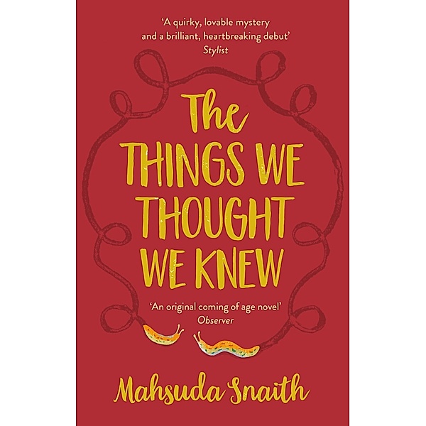 The Things We Thought We Knew, Mahsuda Snaith