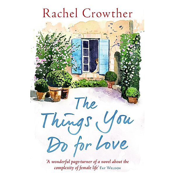 The Things You Do for Love, Rachel Crowther