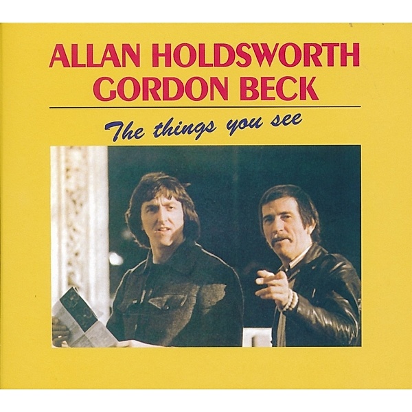 The Things You See, Allan Holdsworth, Gordon Beck