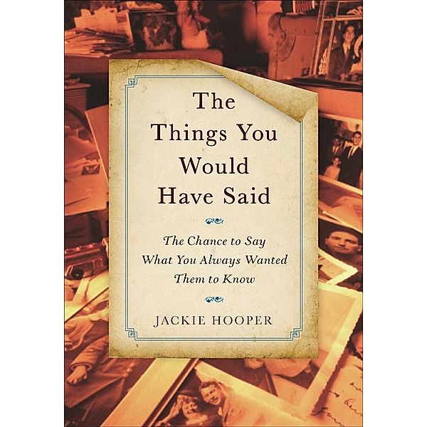 The Things You Would Have Said, Jackie Hooper