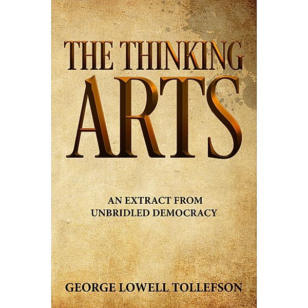 The Thinking Arts, George Lowell Tollefson
