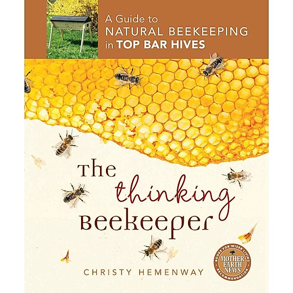 The Thinking Beekeeper, Christy Hemenway