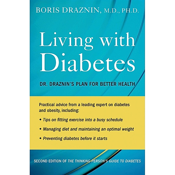 The Thinking Person's Guide to Diabetes, Boris Draznin