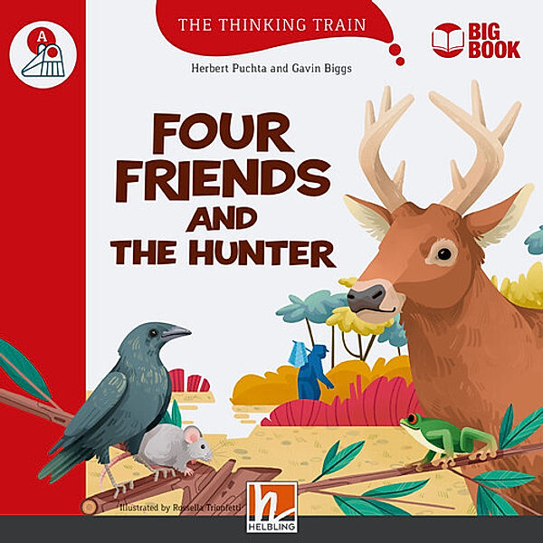 The Thinking Train, Level a / Four Friends and the Hunter (BIG BOOK), Herbert Puchta, Gavin Biggs
