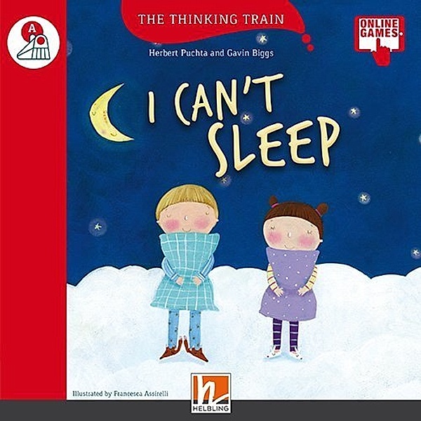 The Thinking Train, Level a / I CAN'T SLEEP, mit Online-Code, Herbert Puchta, Gavin Biggs