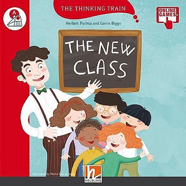 The Thinking Train, Level a / THE NEW CLASS, mit Online-Code, Herbert Puchta, Gavin Biggs