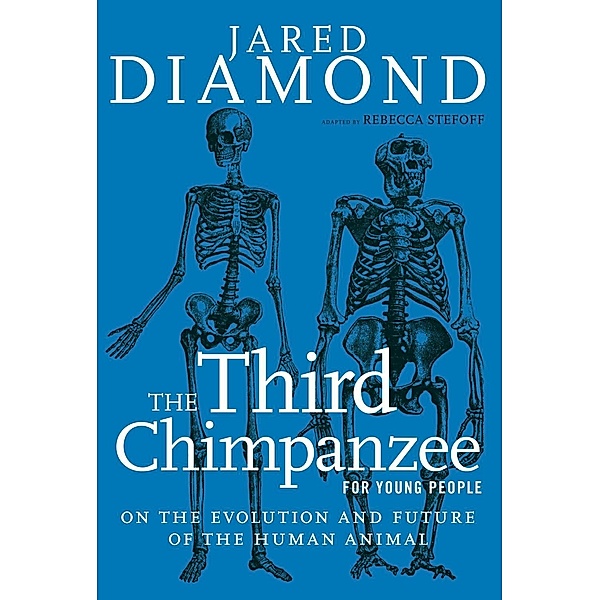 The Third Chimpanzee for Young People / For Young People Series, Jared Diamond