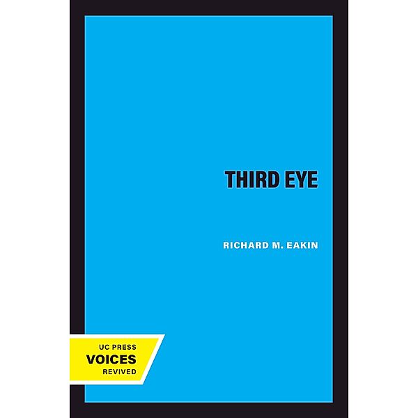 The Third Eye, Richard M. Eakin