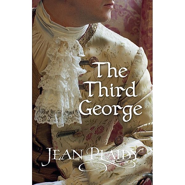 The Third George / Georgian Series Bd.5, Jean Plaidy