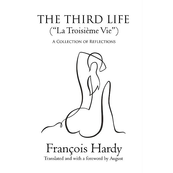 THE THIRD LIFE (La Troisième Vie), François Hardy