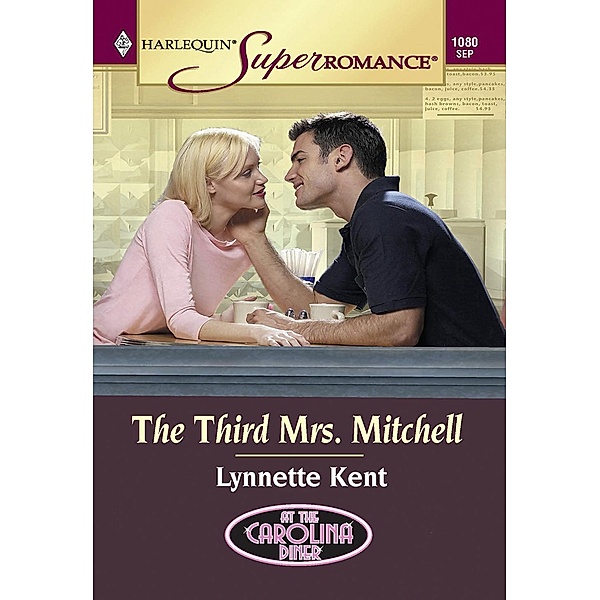 The Third Mrs. Mitchell (Mills & Boon Vintage Superromance) / Mills & Boon Vintage Superromance, Lynnette Kent