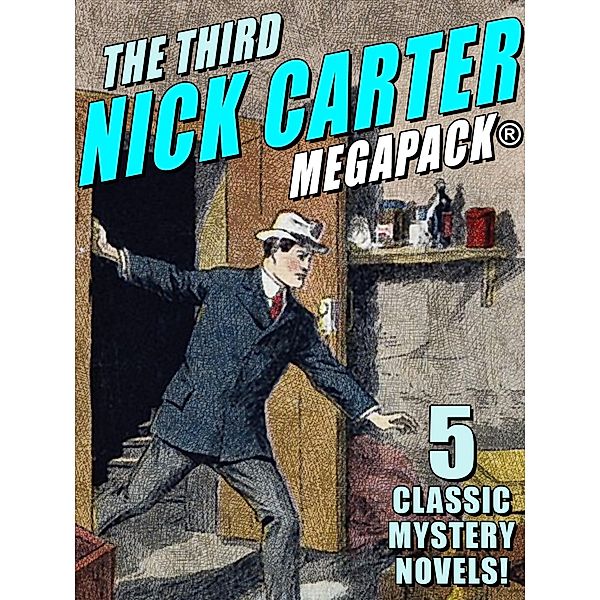 The Third Nick Carter MEGAPACK®, Nicholas Carter