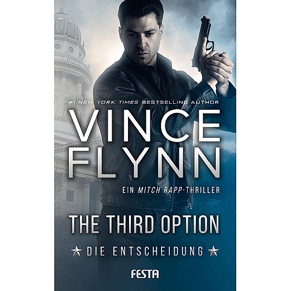 The Third Option - Die Entscheidung, Vince Flynn