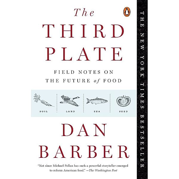 The Third Plate, Dan Barber