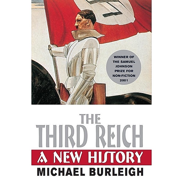 The Third Reich, Michael Burleigh