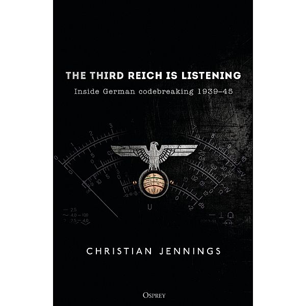 The Third Reich is Listening, Christian Jennings