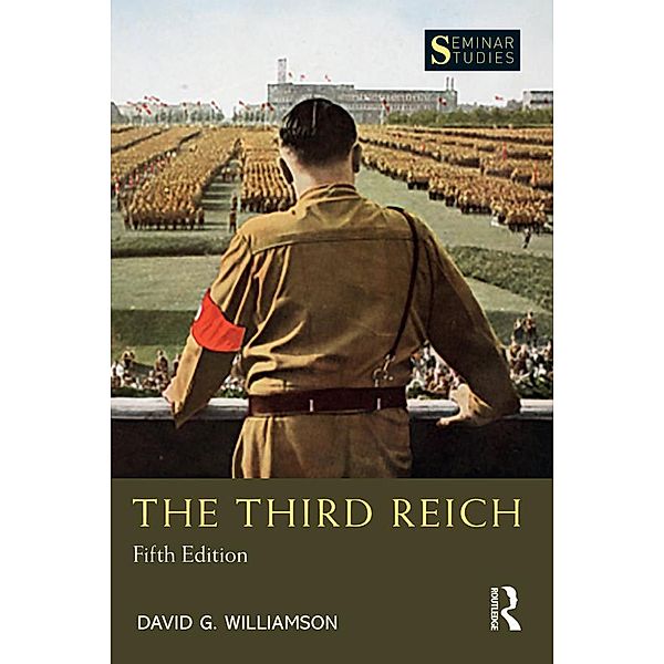 The Third Reich / Seminar Studies, David G. Williamson