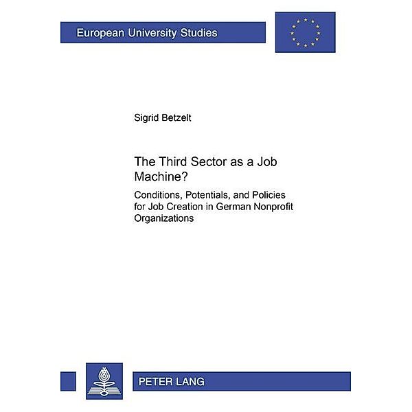 The Third Sector as a Job Machine?, Sigrid Betzelt
