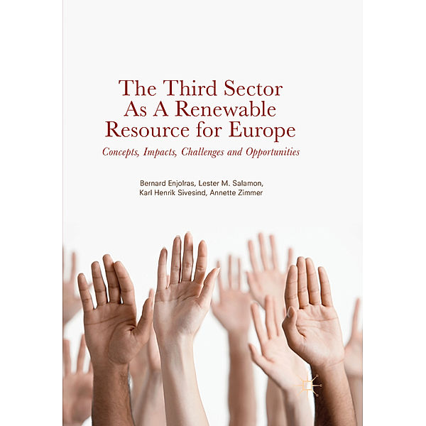 The Third Sector as a Renewable Resource for Europe, Bernard Enjolras, Lester M. Salamon, Karl Henrik Sivesind, Annette Zimmer