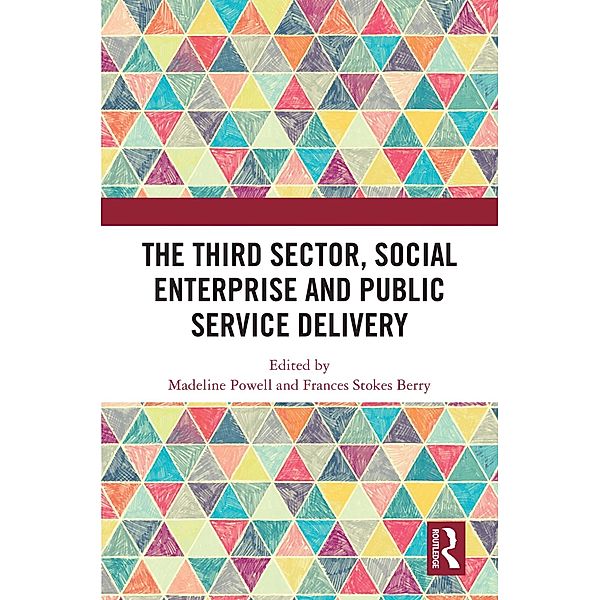 The Third Sector, Social Enterprise and Public Service Delivery