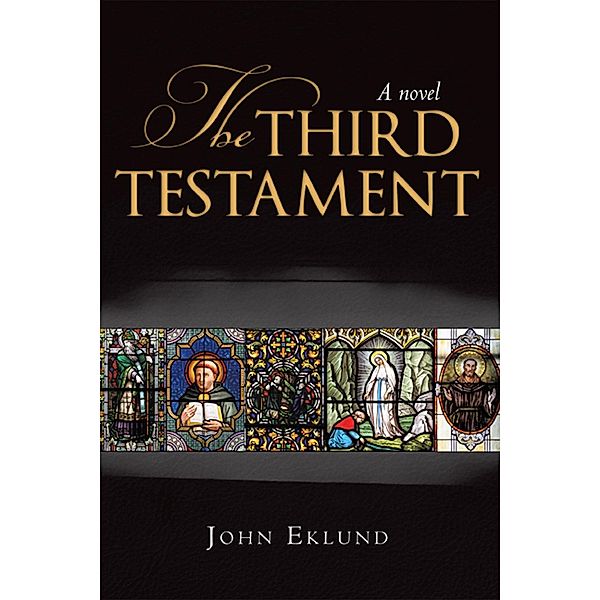 The Third Testament, John Eklund