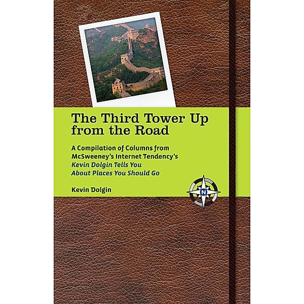 The Third Tower Up from the Road, Kevin Dolgin