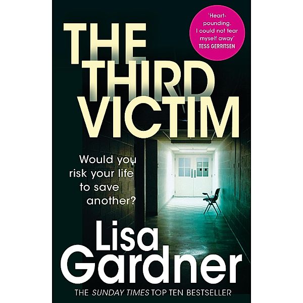 The Third Victim (FBI Profiler 2) / FBI Profiler Bd.3, Lisa Gardner