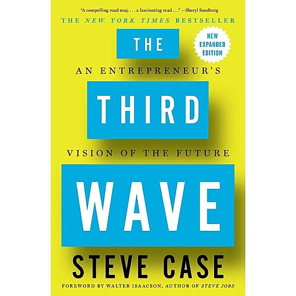 The Third Wave, Steve Case